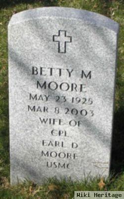 Betty M Moore