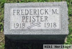 Frederick M. Pfister