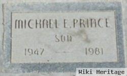 Michael E. Prince
