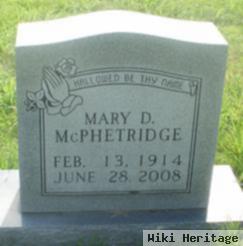 Mary D Mcphetridge