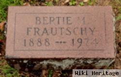 Bertie M. Frautschy