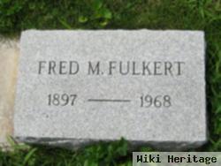 Fred M. Fulkert