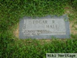 Edgar R. Hale