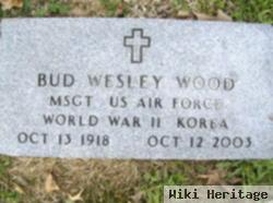 Bud Wesley Wood