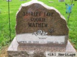 Shirley Faye "cookie" Fisher Mathew