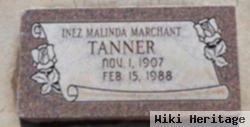 Inez Malinda Marchant Tanner