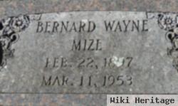 Bernard Wayne Mize