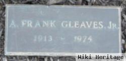 A Frank Gleaves, Jr