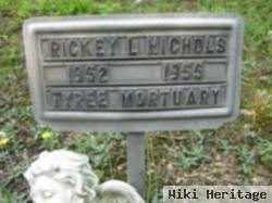 Rickey L. Nichols