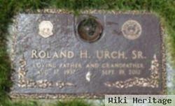 Roland H Urch, Sr