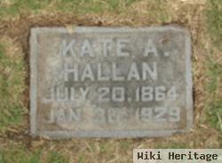 Kate A. Hallan