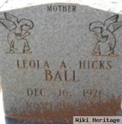 Leola A Hicks Ball