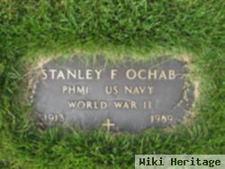 Stanley F. Ochab