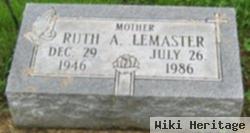 Ruth A Lemaster