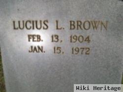 Lucius L Brown