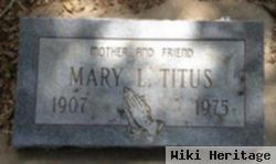 Mary L. Titus