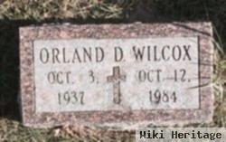 Orland D Wilcox