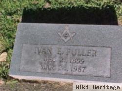 Ivan E. Fuller