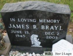 James R Brayl