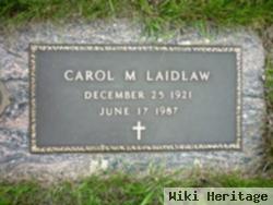 Carol M. Laidlaw