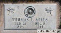 Thomas L Mills