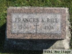 Frances K. Rill