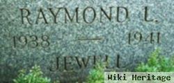 Raymond L Jewell