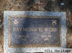 Raymond E Webb