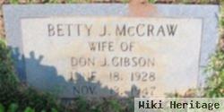 Betty J. Mccraw Gibson