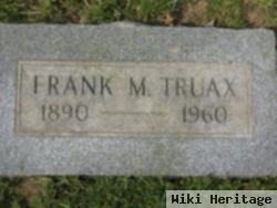 Franklin Milton "frank" Truax