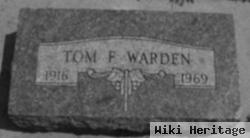 Tom F Warden