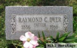 Raymond C Dyer