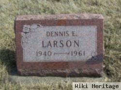 Dennis E. Larson