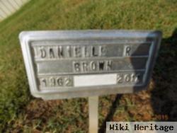 Danielle R Brown