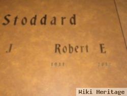 Robert E Stoddard