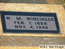 William M Wineinger