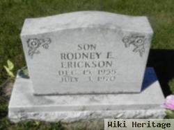 Rodney E Erickson