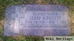 Jerry A. Petitte