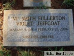 Violet "vi" Jeffcoat Stokes Smith Fullerton