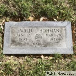 Ewald Lawrence "wally" Hohman