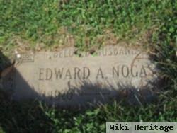 Edward A Nogas