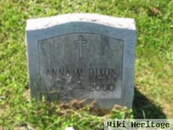 Anna M Dixon