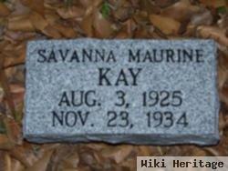 Savanna Maurine Kay