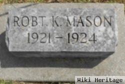 Robert K "bobby" Mason