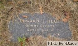 Edward J. Huot