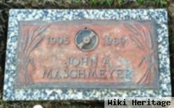 John A Maschmeyer