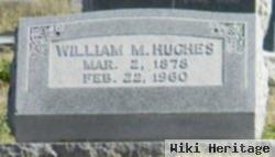 William M Hughes