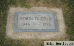 Robin D. Gold