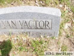 John Franklin Van Vactor, Sr