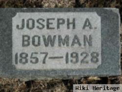 Joseph A Bowman